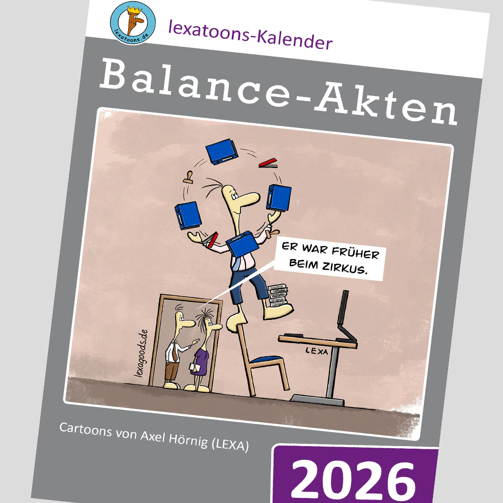 Titelblatt des Kalenders "Balance-Akten" 2026, lexatoons, cartoons zum Thema Arbeiten in Büro, Verwaltung und Behörden