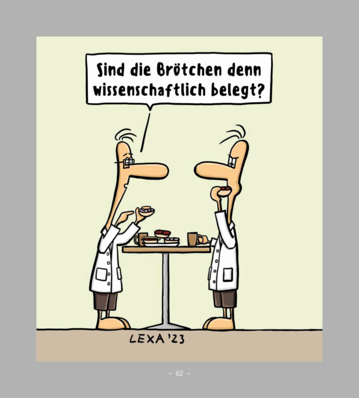 "Cartoons ... zum Kaputtlachen" - Wissenschaftlich belegte Brötchen